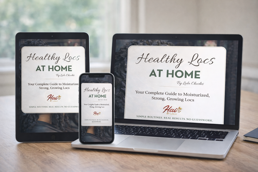Healthy Locs at Home - Digital Download Guide