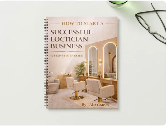 How to Start A Successful Loctician Business